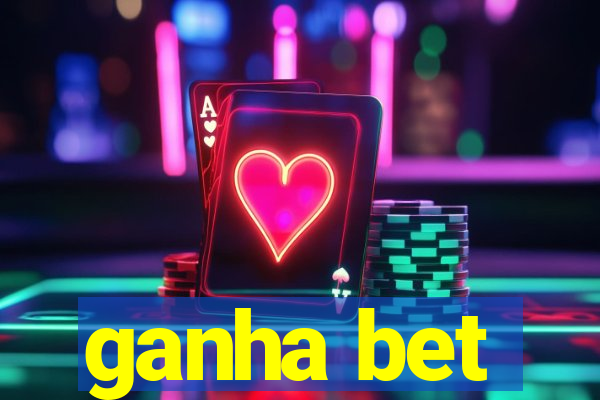 ganha bet